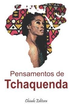 Pensamentos de Tchaquenda