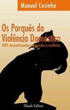 Os Porquês da Violência Doméstica