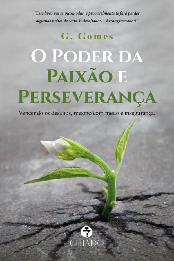 O Poder da Paixão e Perseverança