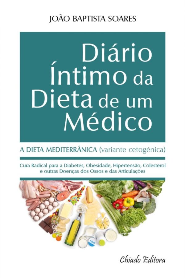 Diário Íntimo da Dieta de Um Médico