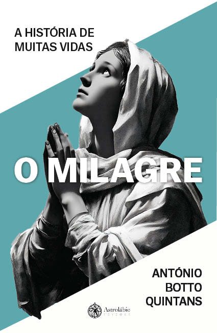 O Milagre - A História de Muitas Vidas