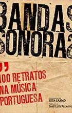 Bandas Sonoras -100 Retratos na Música Portuguesa