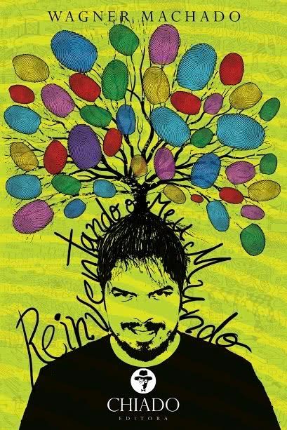 Reinventando o meu mundo