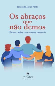 Os abraços que não demos