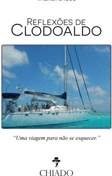 Reflexões do Clodoaldo