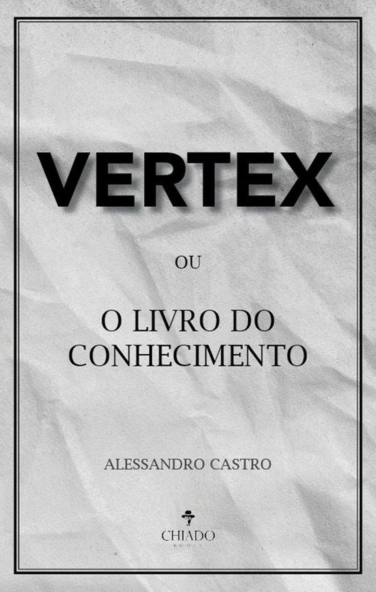 VERTEX OU O LIVRO DO CONHECIMENTO