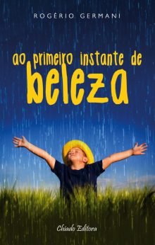 Ao Primeiro Instante De Beleza