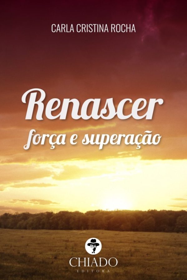 Renascer – Força e Superação
