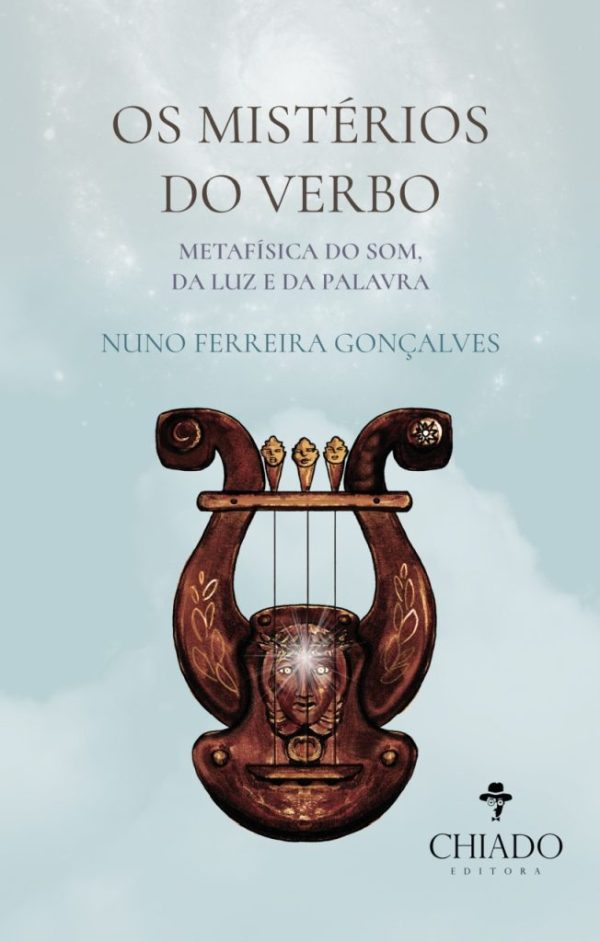 Os Mistérios do Verbo - Metafísica do Som, da Luz e da Palavra