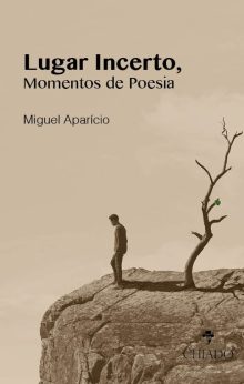 Lugar Incerto, Momentos de Poesia