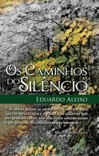 Os Caminhos do Silêncio
