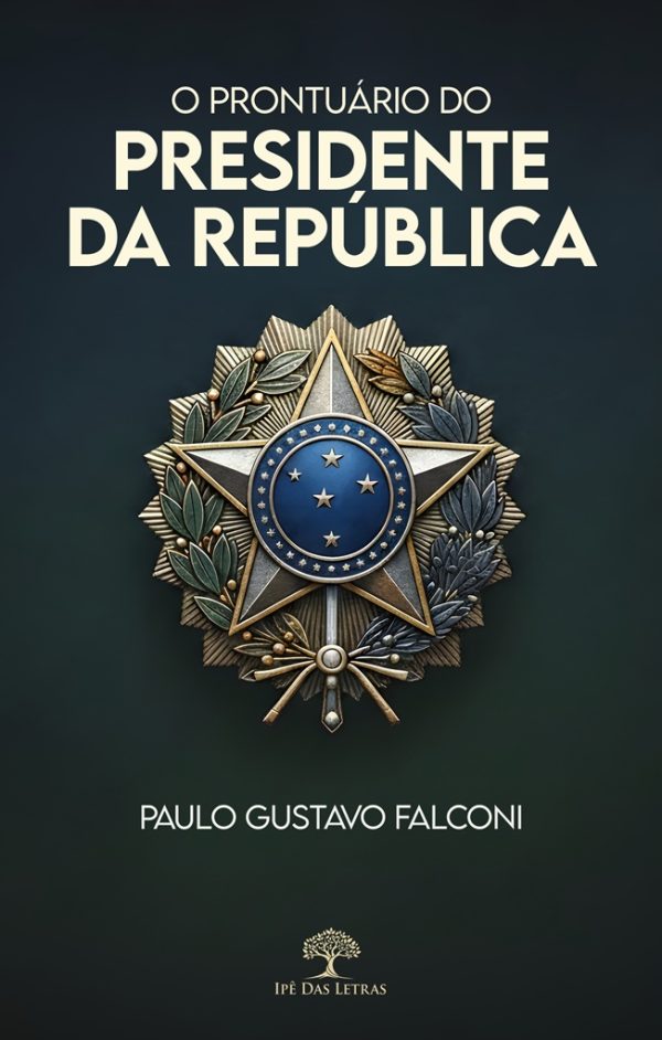 O Prontuário do Presidente da República