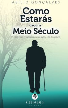 Como Estarás Daqui a Meio Século