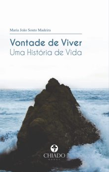Vontade de Viver - Uma História de Vida