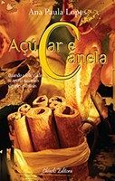 Açúcar e Canela