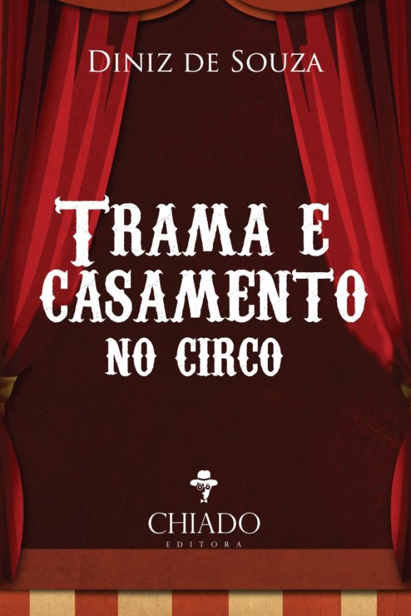 Trama e Casamento no Circo