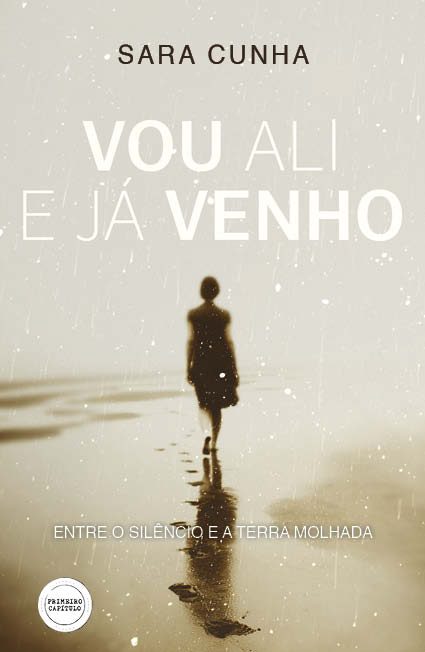 Vou ali e já venho - entre o silêncio e a terra molhada