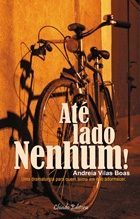 Até Lado Nenhum!