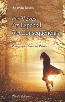 Por Vezes Ser Especial Tem Consequências