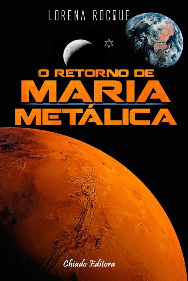 O Retorno de Maria Metálica