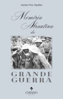 Memória Abrantina da Grande Guerra