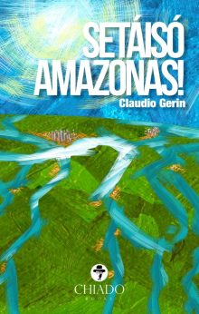 Setáisó Amazonas!