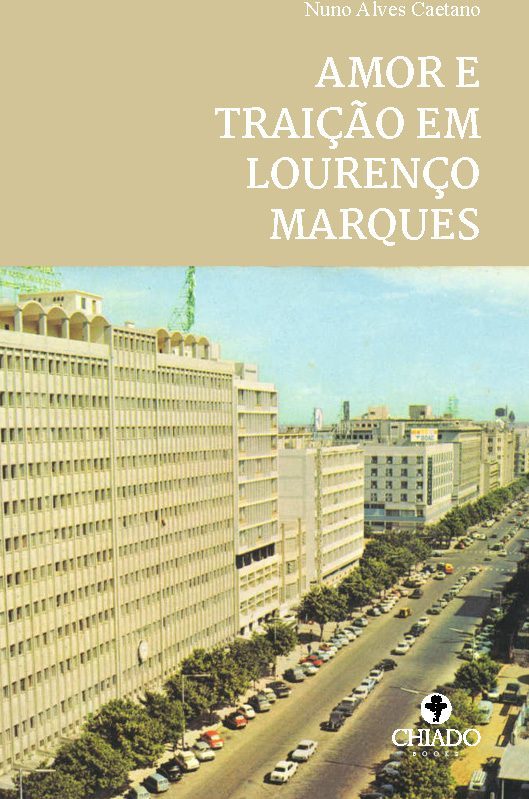 Amor e Traição em Lourenço Marques