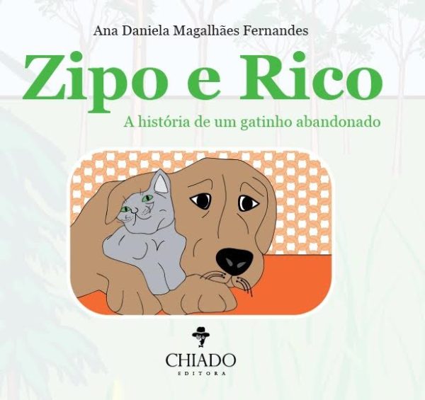 Zipo e Rico - A História de um Gatinho Abandonado
