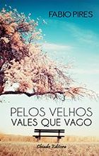 Pelos Velhos Vales que Vago