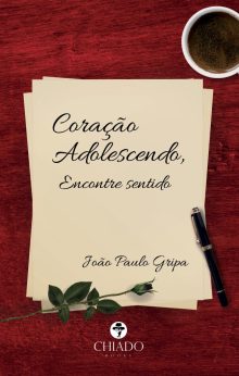 Coração adolescendo - Encontre sentido