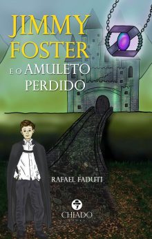 Jimmy Foster e o Amuleto Perdido