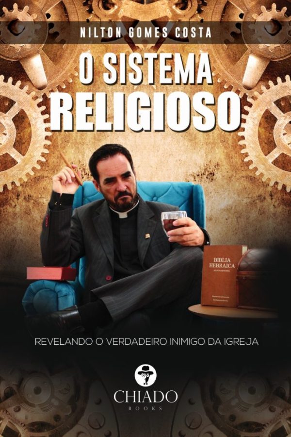 O SISTEMA RELIGIOSO - revelando o verdadeiro inimigo da igreja