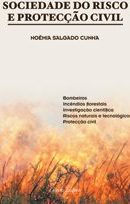 Sociedade do Risco e Protecção Civil
