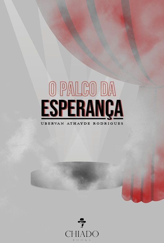 O Palco da Esperança