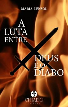 A Luta entre Deus e o Diabo