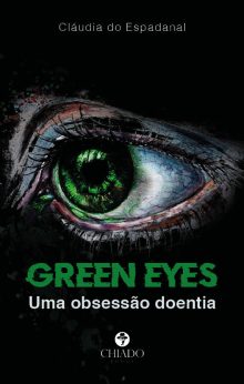Green Eyes - Uma obsessão doentia