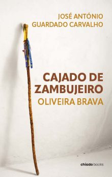 Cajado de Zambujeiro – Oliveira Brava
