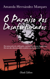 O Paraíso dos Desafortunados