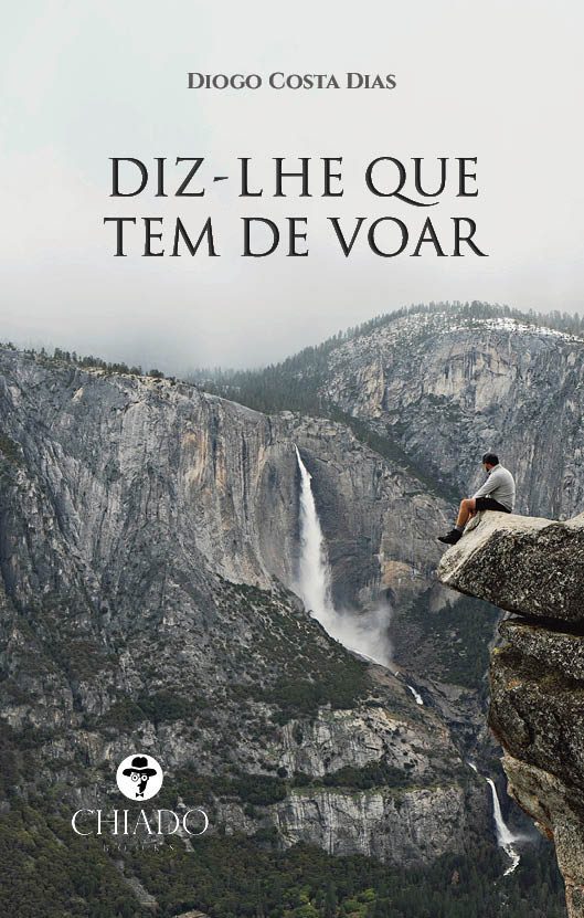 Diz-lhe que tem de voar