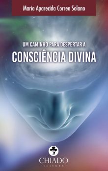 Um caminho para despertar a consciência divina