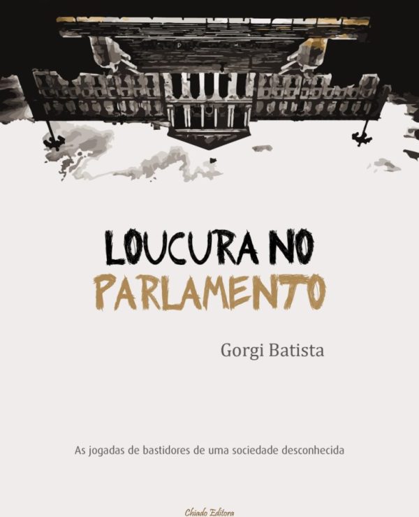 Loucura no Parlamento