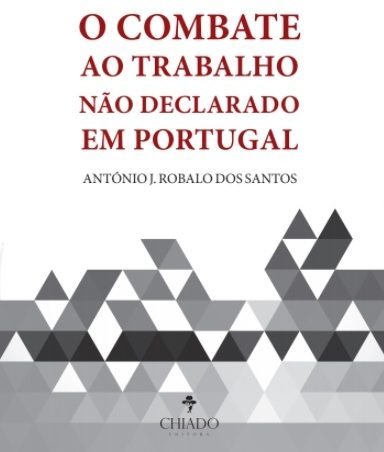 O Combate ao Trabalho não Declarado em Portugal
