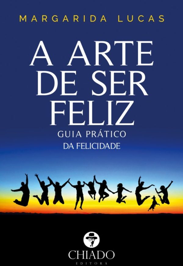 A Arte de Ser Feliz