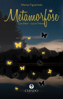 Metamorfose, Lux Eldur – Luz e Trevas