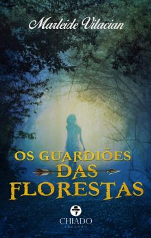 Os Guardiões das Florestas
