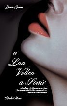 A Lua Voltou a Sorrir