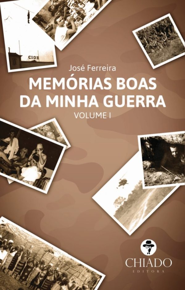 Memórias Boas da minha Guerra - Vol. I