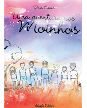 Uma Aventura nos Moinhos