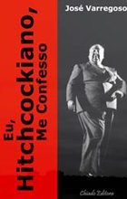 Eu, Hitchcockiano, Me Confesso
