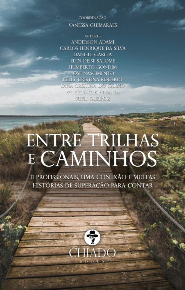 Entre trilhas e caminhos